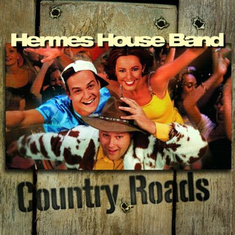 country roads hermes house band ceesera|hermes house band miss sally.